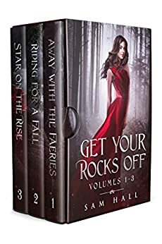 Get Your Rocks Off by Sam Hall