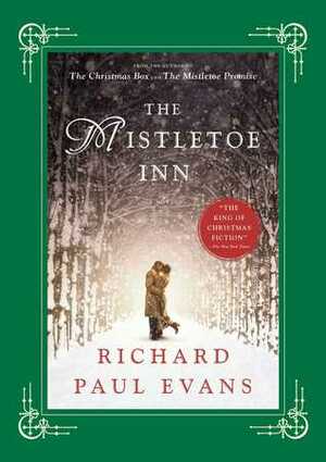 The Mistletoe Inn by Richard Paul Evans