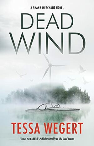 Dead Wind by Tessa Wegert