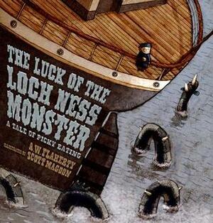 The Luck of the Loch Ness Monster: A Tale of Picky Eating by Scott Magoon, Alice W. Flaherty