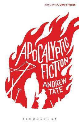 Apocalyptic Fiction by Andrew Tate