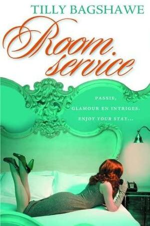 Roomservice by Tilly Bagshawe
