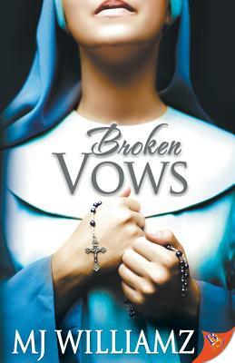 Broken Vows by Mj Williamz