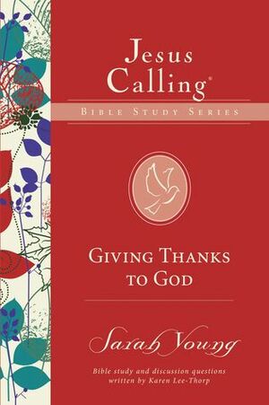 Giving Thanks to God by Sarah Young