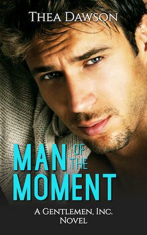 Man of the moment by Thea Dawson