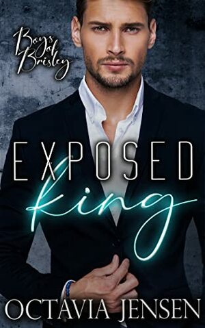 Exposed King by Octavia Jensen