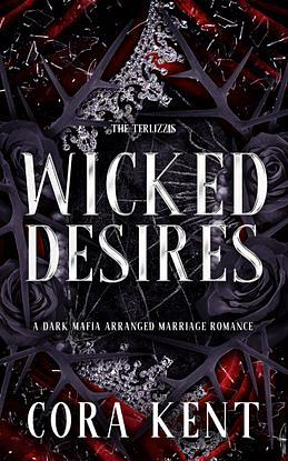 Wicked Desires by Cora Kent