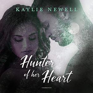 Hunter of Her Heart by Kaylie Newell