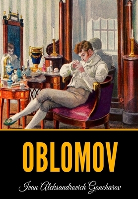 Oblomov by Ivan Goncharov