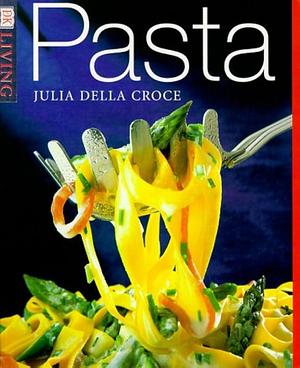 Pasta by Julia Della Croce