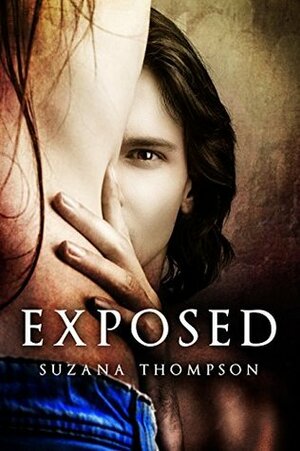 Exposed: A High School Bully Romance by Suzana Thompson