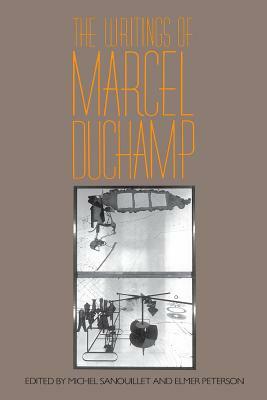 Writings of Marcel Duchamp PB by Marcel Duchamp