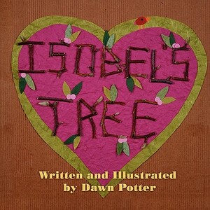 Isobel's Tree by Dawn Potter
