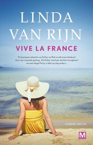 Vive La France by Linda van Rijn