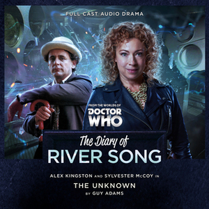 The Diary of River Song: The Unknown by Guy Adams