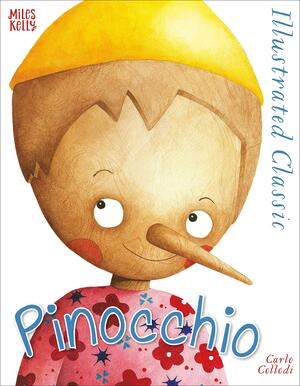 Illustrated Classic - Pinocchio by Bob Blaisdell, Carlo Collodi