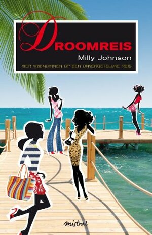 Droomreis by Milly Johnson