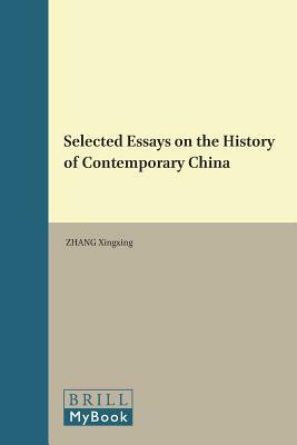 Selected Essays on the History of Contemporary China by 