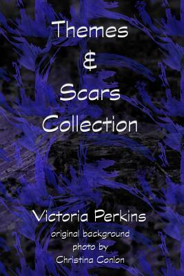 Themes & Scars Collection by Victoria Perkins