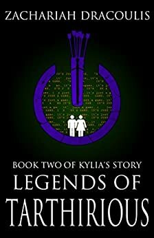 Kylia's Story Book Two by Zachariah Dracoulis