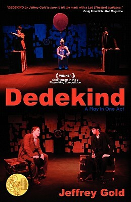 Dedekind: A Play in One Act by Jeffrey Gold