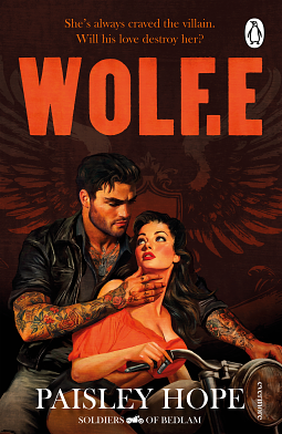 Wolf.e: The addictive and spicy new dark motorcycle club romance from the author of the Silver Pines series by Paisley Hope