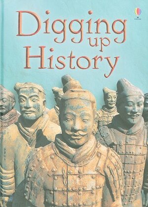 Digging Up History by Lisa Jane Gillespie