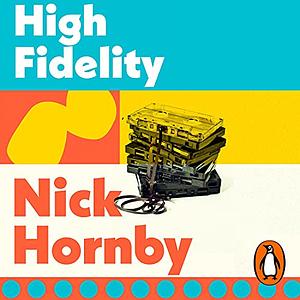 High Fidelity by Nick Hornby