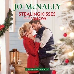 Stealing Kisses in the Snow by Jo McNally