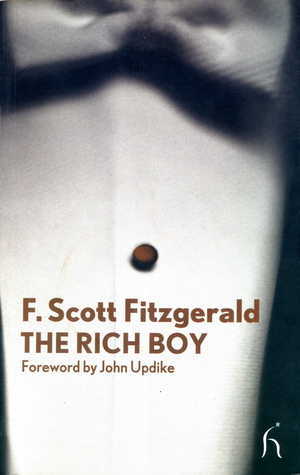 The Rich Boy by F. Scott Fitzgerald, John Updike