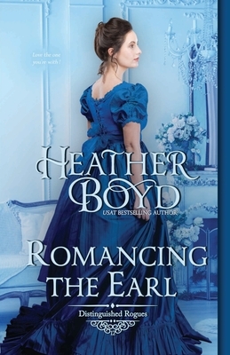 Romancing the Earl by Heather Boyd