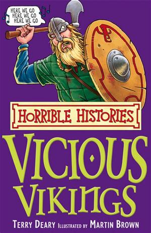 Vicious Vikings by Terry Deary
