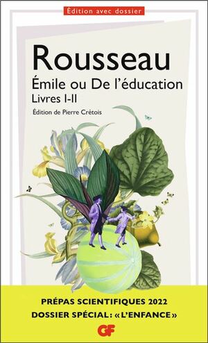 Émile ou De l'éducation: Livres I-II by Jean-Jacques Rousseau