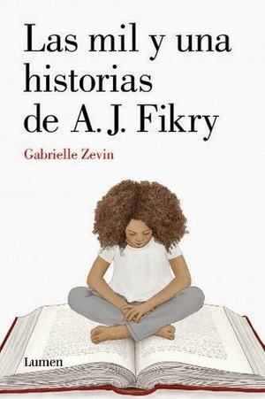 Las mil y una historias de A.J. Fikry by Joaquim de la Torre, Gabrielle Zevin