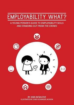 Employability What? by Ann Newlove
