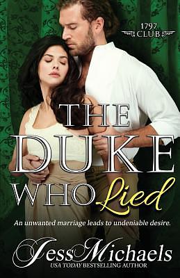 The Duke Who Lied by Jess Michaels