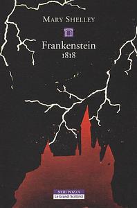 Frankestein: by Mary Shelley, Mary Shelley