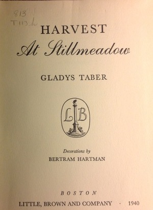 Harvest at Stillmeadow by Gladys Taber