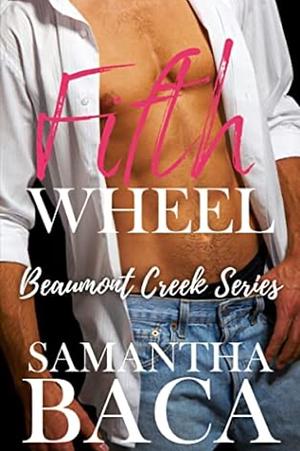 Fifth Wheel by Samantha Baca