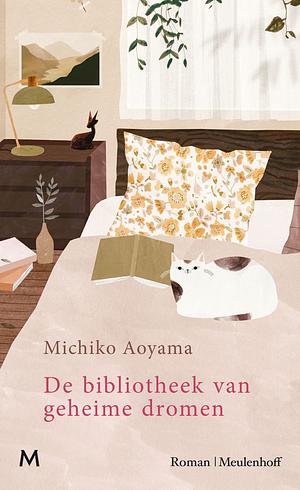 De bibliotheek van geheime dromen by Michiko Aoyama