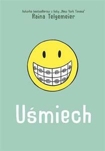 Uśmiech by Raina Telgemeier