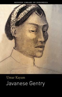 Javanese Gentry: Novel by Umar Kayam