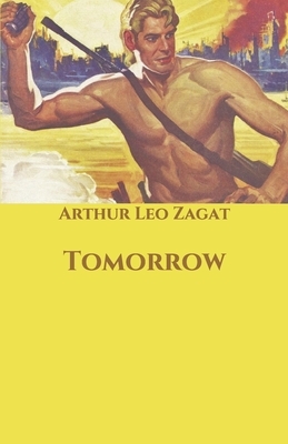 Tomorrow by Arthur Leo Zagat