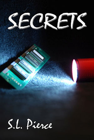 Secrets by S.L. Pierce