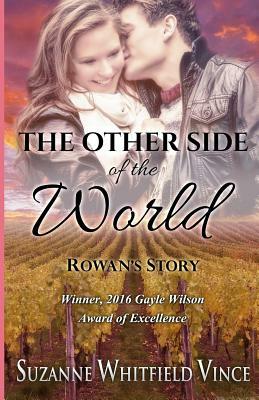 The Other Side of the World, Book 1 (Rowan's Story) by Suzanne Whitfield Vince