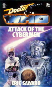 Doctor Who: Attack of the Cybermen by Eric Saward