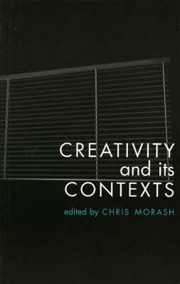 Creativity in Its Contexts by Eavan Boland, Michael Longley