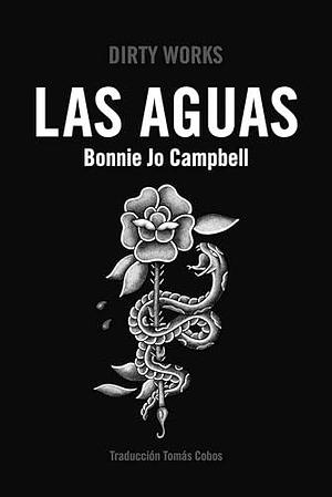 Las aguas by Tomás Cobos, Bonnie Jo Campbell