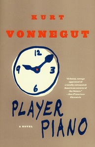 Player Piano by Kurt Vonnegut