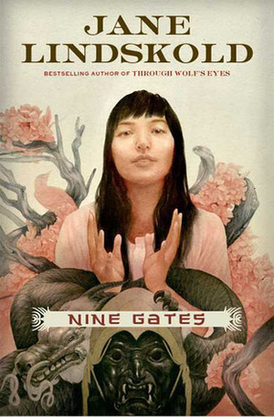 Nine Gates by Jane Lindskold